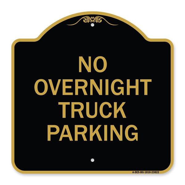 Designer Series No Overnight Truck Parking, Black & Gold Aluminum Sign, 18" x 18", BG-1818-23822